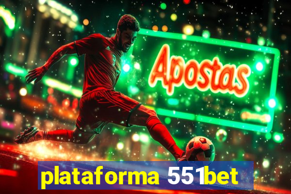 plataforma 551bet
